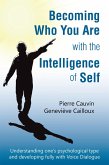 Becoming Who You Are with the Intelligence of Self (eBook, ePUB)