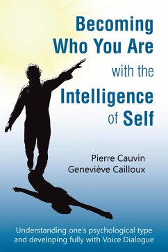 Becoming Who You Are with the Intelligence of Self (eBook, ePUB) - Cauvin, Pierre