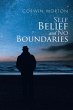 Self Belief and No Boundaries (eBook,... - Bild 1