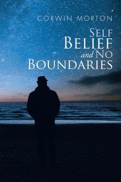 Self Belief and No Boundaries (eBook, ePUB)