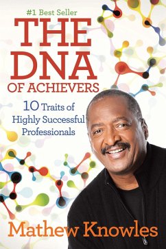 The Dna of Achievers (eBook, ePUB) - Knowles, Mathew