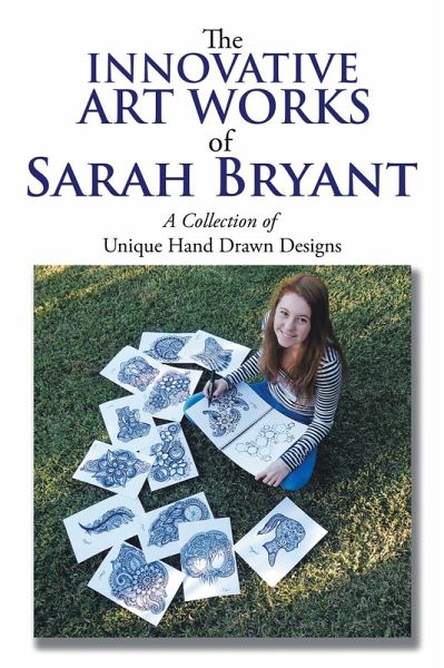 The Innovative Art Works of Sarah Bryant (eBook, ePUB)