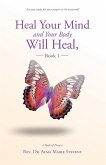Heal Your Mind and Your Body Will Heal, Book 1 (eBook, ePUB)