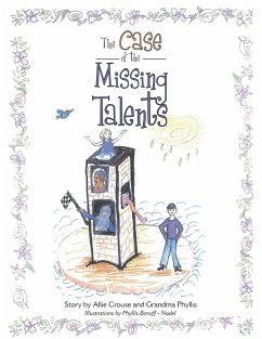 The Case of the Missing Talents (eBook, ePUB) - Benoff-Nadel, Phyllis