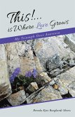 This!...Is Where Love Grows (eBook, ePUB)