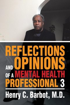 Reflections and Opinions of a Mental Health Professional 3 (eBook, ePUB)
