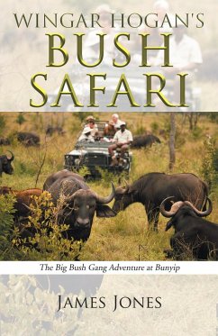 Wingar Hogan's Bush Safari (eBook, ePUB) - Jones, James