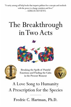 The Breakthrough in Two Acts (eBook, ePUB) - Hartman Ph. D., Fredric C.