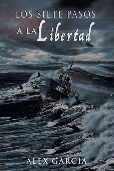 Los Siete Pasos a La Libertad (eBook, ePUB) Los Siete Pasos a La Libertad (eBook, ePUB)