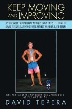 Keep Moving and Improving (eBook, ePUB) - Tepera, David