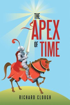 The Apex of Time (eBook, ePUB) - Clough, Richard
