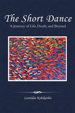 The Short Dance (eBook, ePUB) - Kolokathis, Leonidas The Short Dance (eBook, ePUB) - Kolokathis, Leonidas