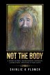 Not the Body (eBook, ePUB) - Bild 1