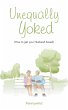 Unequally Yoked (eBook, ePUB) - Bild 1