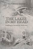 The Lakes in My Head (eBook, ePUB)