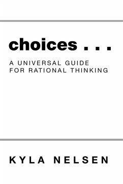 Choices . . . (eBook, ePUB) - Nelsen, Kyla
