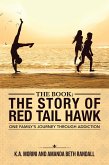 The Book : the Story of Red Tail Hawk (eBook, ePUB)