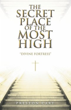 The Secret Place of the Most High (eBook, ePUB) - Cary, Preston
