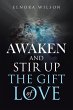 Awaken and Stir up the Gift of Love... - Bild 1