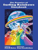The Promise of Surfing Rainbows Storybook (eBook, ePUB)