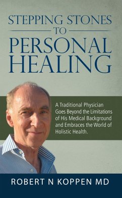 Stepping Stones to Personal Healing (eBook, ePUB) - Koppen, Robert N
