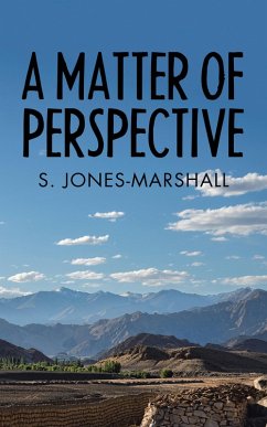 A Matter of Perspective (eBook, ePUB) - Jones-Marshall, S.