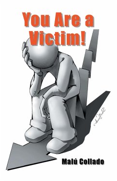 You Are a Victim! (eBook, ePUB) - Collado, Malú