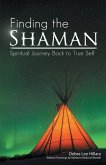 Finding the Shaman (eBook, ePUB)