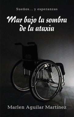 Cover Mar Bajo La Sombra De La Ataxia (eBook, ePUB)