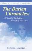 The Darien Chronicles: Objects for Reflection, a Journey into Love (eBook, ePUB)