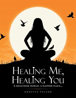 Healing Me, Healing You (eBook, ePUB) - Fallon, Annette