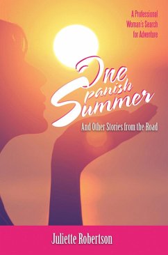 One Spanish Summer (eBook, ePUB) - Robertson, Juliette