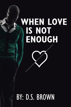When Love Is Not Enough (eBook, ePUB)
