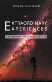My Extraordinary Experiences (eBook, ePUB)