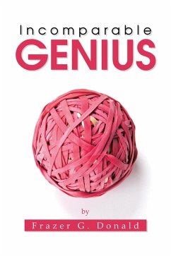 Incomparable Genius (eBook, ePUB) - Donald, Frazer