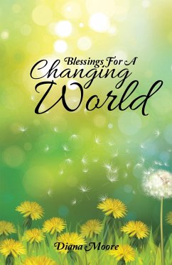 Blessings for a Changing World (eBook, ePUB) - Moore, Diana