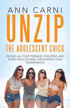 Unzip the Adolescent Chick (eBook, ePUB) - Carni, Ann