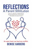 Reflections - a Parent Soulution (eBook, ePUB) Reflections - a Parent Soulution (eBook, ePUB)