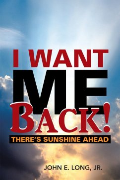 I Want Me Back! (eBook, ePUB) - Long Jr., John E.