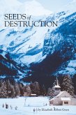 Seeds of Destruction (eBook, ePUB)
