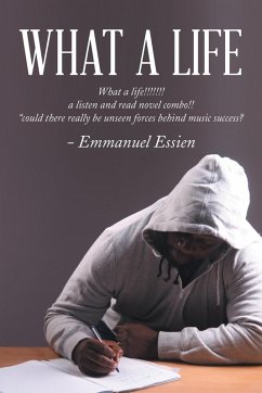 What a Life (eBook, ePUB) - Essien, Emmanuel