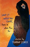 Love it When You Come, Hate it When You Go (eBook, ePUB)