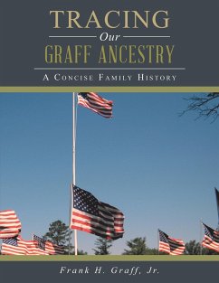 Tracing Our Graff Ancestry (eBook, ePUB)