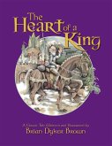 The Heart of a King (eBook, ePUB)