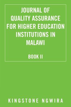 Journal of Quality Assurance for Higher Education Institutions in Malawi (eBook, ePUB)