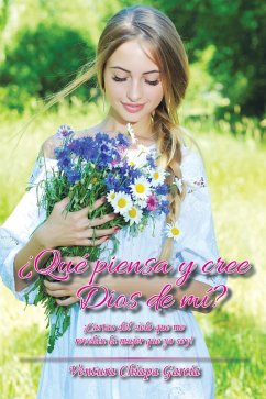 Cover ¿Qué Piensa Y Cree Dios De Mí? (eBook, ePUB)