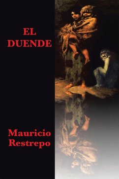 El Duende (eBook, ePUB) - Restrepo, Mauricio