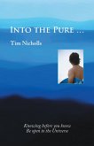 Into the Pure ... (eBook, ePUB)