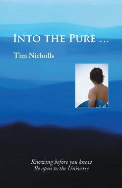 Into the Pure ... (eBook, ePUB) - Nicholls, Tim