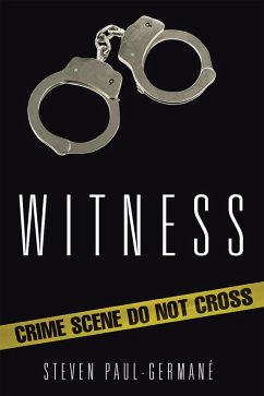 Witness (eBook, ePUB) - Paul-Germane, Steven